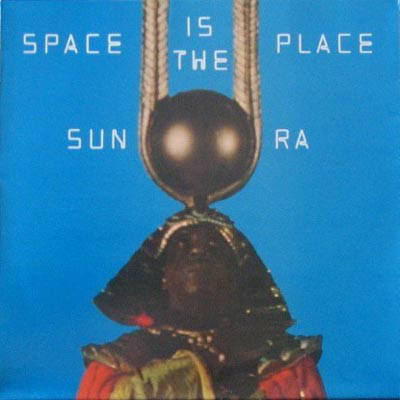 Sun Ra: Space Is the Place (1973)